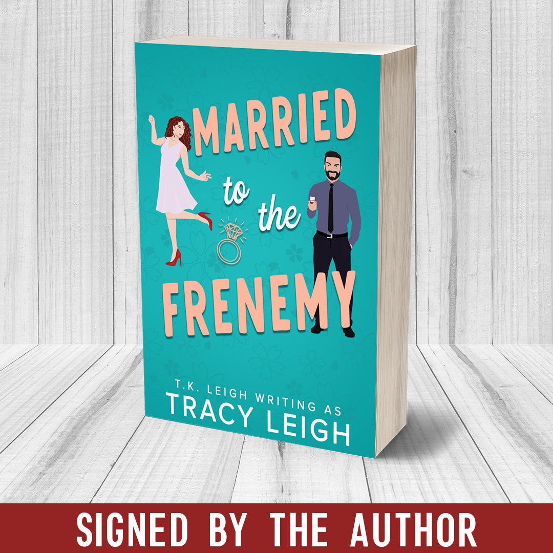Married to the Frenemy Signed Paperback