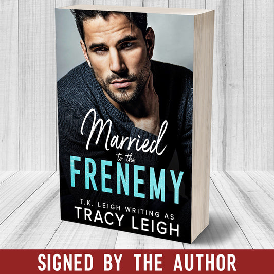 Married to the Frenemy Model Edition Signed Paperback
