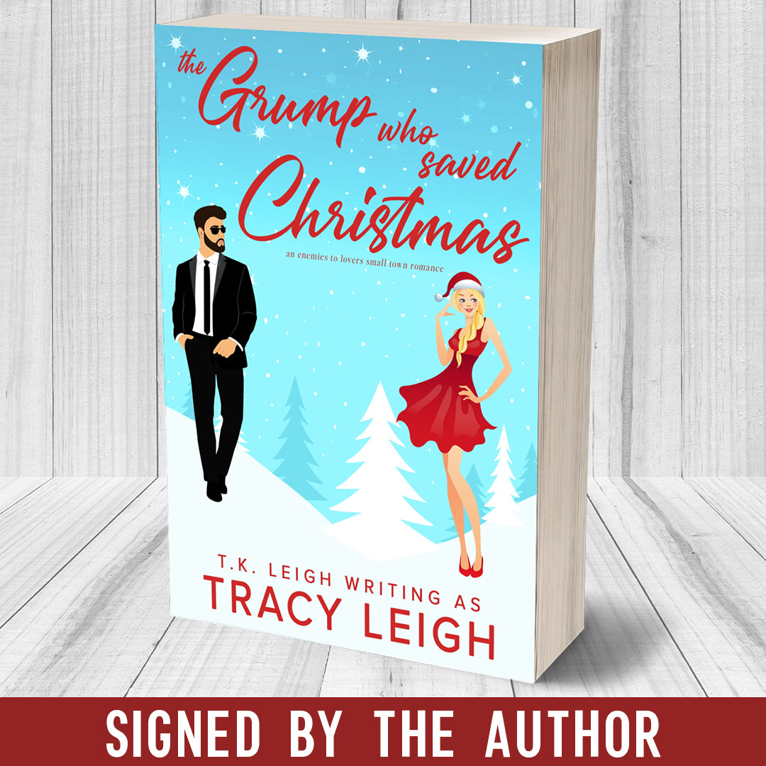 The Grump Who Saved Christmas Model Edition Signed Paperback