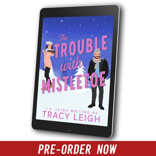 The Trouble with Mistletoe Pre-order