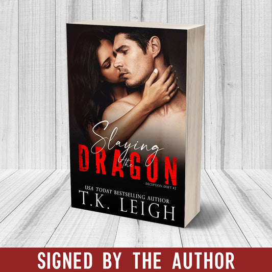 Slaying the Dragon Signed Paperback